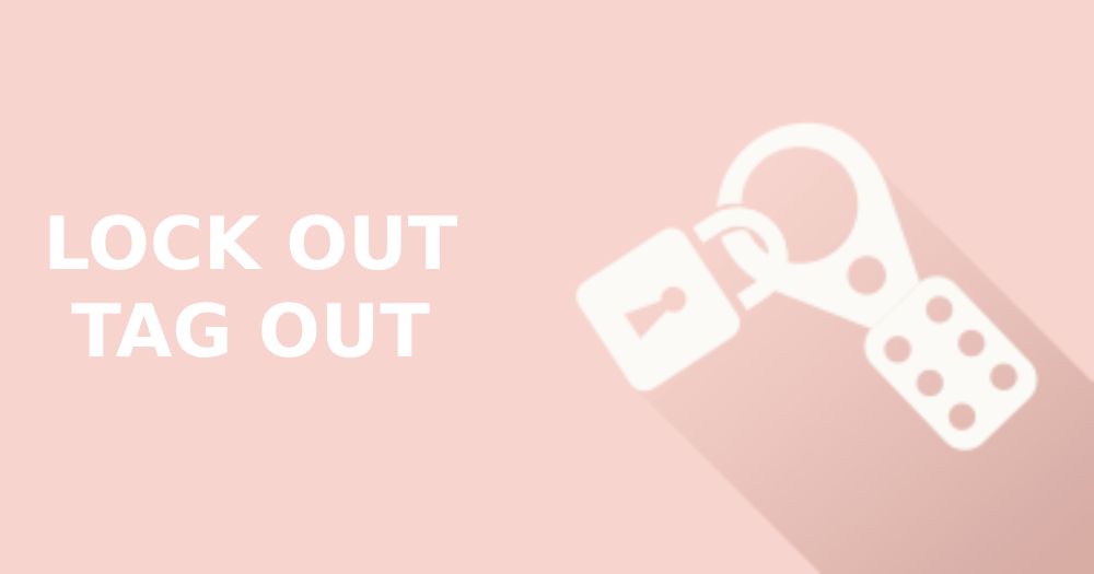 ELEARNING TRAINING LOCK OUT TAG OUT